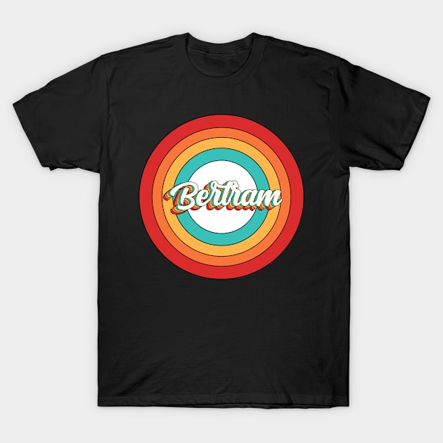 Bertram Name Shirt Vintage Bertram Circle T-Shirt by Nikkyta